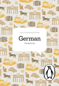 Title: The Penguin German Phrasebook: Fourth Edition, Author: Jill Norman