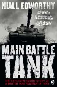 Title: Main Battle Tank, Author: Niall Edworthy