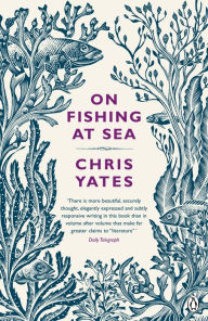 Title: On Fishing At Sea, Author: Christopher Yates