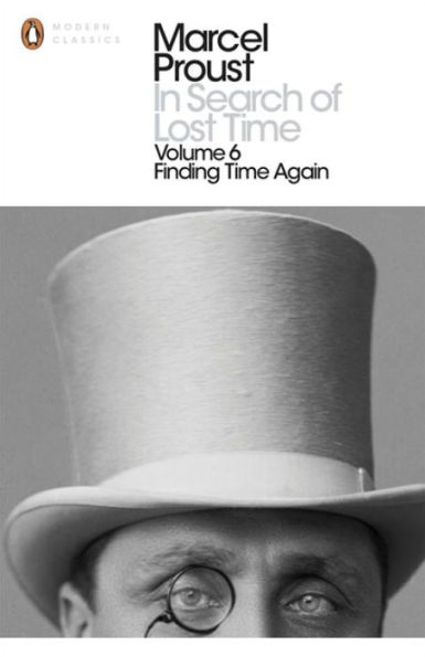 Modern Classics In Search Of Lost Time #6 Finding Time Again