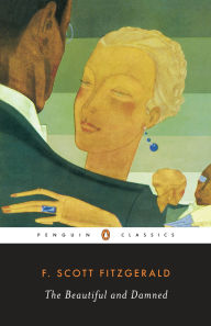 Title: The Beautiful and Damned, Author: F. Scott Fitzgerald