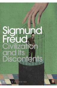 Title: Modern Classics Civilization And Its Discontent, Author: Sigmund Freud