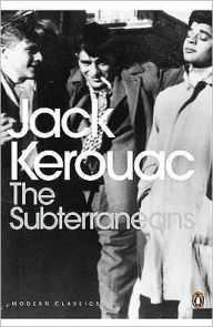 Title: The Subterraneans, Author: Jack Kerouac