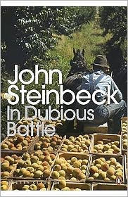 Title: In Dubious Battle, Author: John Steinbeck