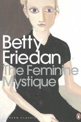 The Feminine Mystique