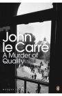 A Murder of Quality (George Smiley Series)