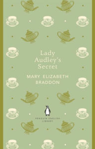Title: Penguin English Library Lady Audley's Secret, Author: Mary Elizabeth Braddon