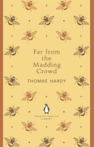 Title: Penguin English Library Far From The Madding Crowd, Author: Thomas Hardy