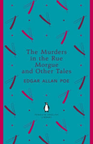 Title: Penguin English Library Murders In Rue Morgue And Other Tales, Author: Edgar Allan Poe