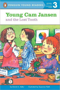 Title: Young Cam Jansen and the Lost Tooth (Young Cam Jansen Series #3), Author: David A. Adler