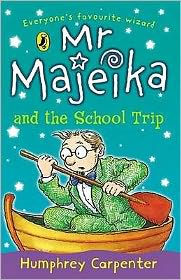 Title: MR Majeika and the School Trip, Author: Humphrey Carpenter