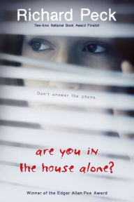 Title: Are You in the House Alone?, Author: Richard Peck