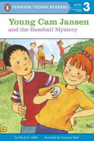 Title: Young Cam Jansen and the Baseball Mystery (Young Cam Jansen Series #5), Author: David A. Adler
