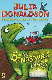 Title: Dinosaurs Diary, Author: Julia Donaldson