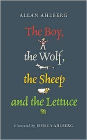 Boy The Wolf The Sheep And The Lettuce