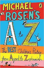 Title: Michael Rosen's A To Z, Author: Michael Rosen