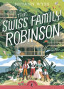 The Swiss Family Robinson (Abridged edition): Abridged Edition