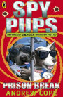 Spy Pups: Prison Break