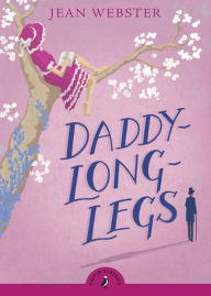 Title: Daddy-Long-Legs, Author: Jean Webster