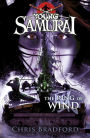 The Ring of Wind (Young Samurai Series #7)