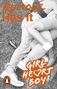 Title: Girl Heart Boy: Rumour Has It (Book 2), Author: Ali Cronin