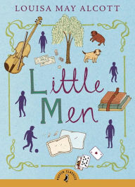 Title: Little Men, Author: Louisa May Alcott