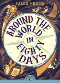 Title: Around the World in Eighty Days, Author: Jules Verne