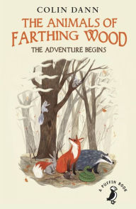 Title: The Animals of Farthing Wood: The Adventure Begins, Author: Colin Dann