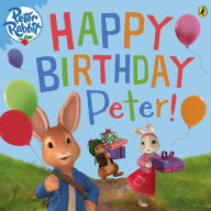 Title: Peter Rabbit Animation: Happy Birthday, Peter!, Author: Penguin Random House Children's UK