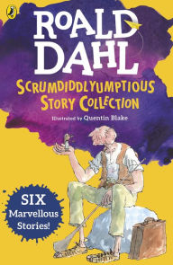 Title: Roald Dahl's Scrumdiddlyumptious Story Collection: Six Marvellous Stories Including The BFG and Five Other Stories, Author: Roald Dahl