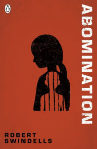 Title: Abomination, Author: Robert Swindells