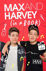 Title: Max and Harvey: In a Book, Author: Max Mills