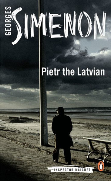 Pietr the Latvian (Maigret Series #1)