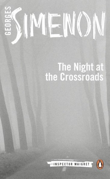 The Night at the Crossroads (Maigret Series #7)