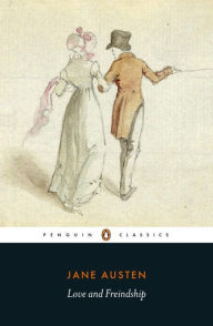 Title: Love and Freindship: And Other Youthful Writings, Author: Jane Austen