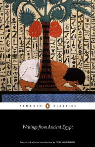 Title: Writings from Ancient Egypt, Author: Toby Wilkinson