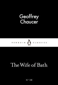 Title: The Wife of Bath, Author: Geoffrey Chaucer