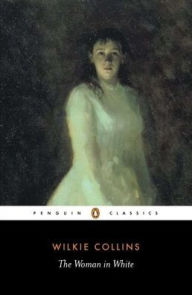 Title: The Woman in White, Author: Wilkie Collins