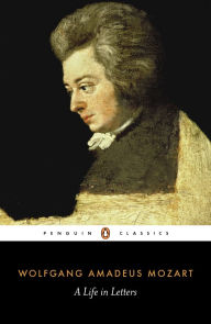 Title: A Life in Letters, Author: Wolfgang Amadeus Mozart