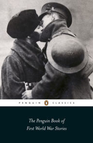Title: The Penguin Book of First World War Stories, Author: Various
