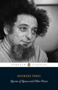 Title: Species of Spaces and Other Pieces, Author: Georges Perec