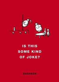 Title: Is This Some Kind of Joke?, Author: Hugleikur Dagsson