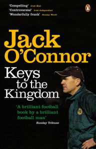 Title: Keys to the Kingdom, Author: Jack O'Connor