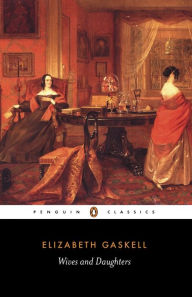 Title: Wives and Daughters, Author: Elizabeth Gaskell