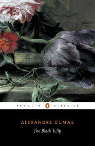 Title: The Black Tulip, Author: Alexandre Dumas