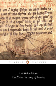 Title: The Vinland Sagas: The Norse Discovery of America, Author: Hermann Palsson