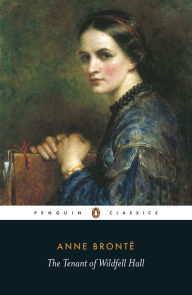 Title: The Tenant of Wildfell Hall, Author: Anne Brontë