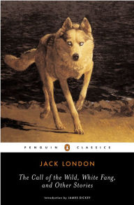 Title: The Call of the Wild, White Fang and Other Stories, Author: Jack London