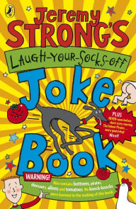 Title: Jeremy Strong's Laugh-Your-Socks-Off Joke Book, Author: Amanda Li