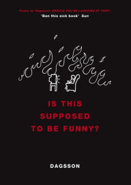 Title: Is This Supposed to be Funny?, Author: Hugleikur Dagsson